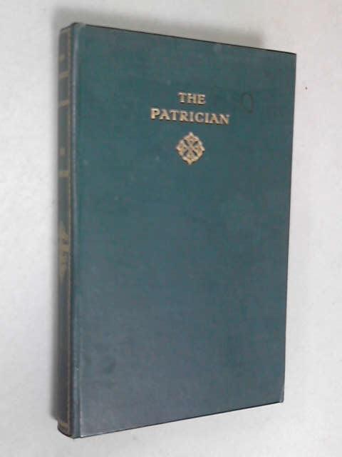 Literary Exploration of the Social Critic in The Patrician by John Galsworthy